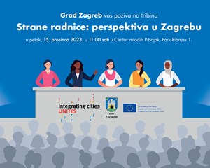 Tribina "Strane radnice: perspektiva u Zagrebu" 